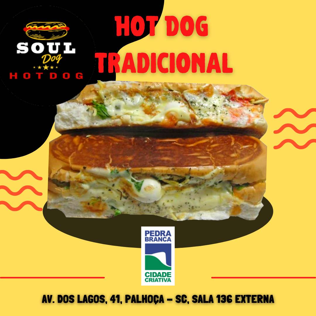 SouLDoG Hot Dog - Cachorro quente prensado - Pedra Branca - Palhoça - O  PRIMEIRO e MELHOR Cachorro Quente da Pedra Branca, Hot Dog na Pedra Branca